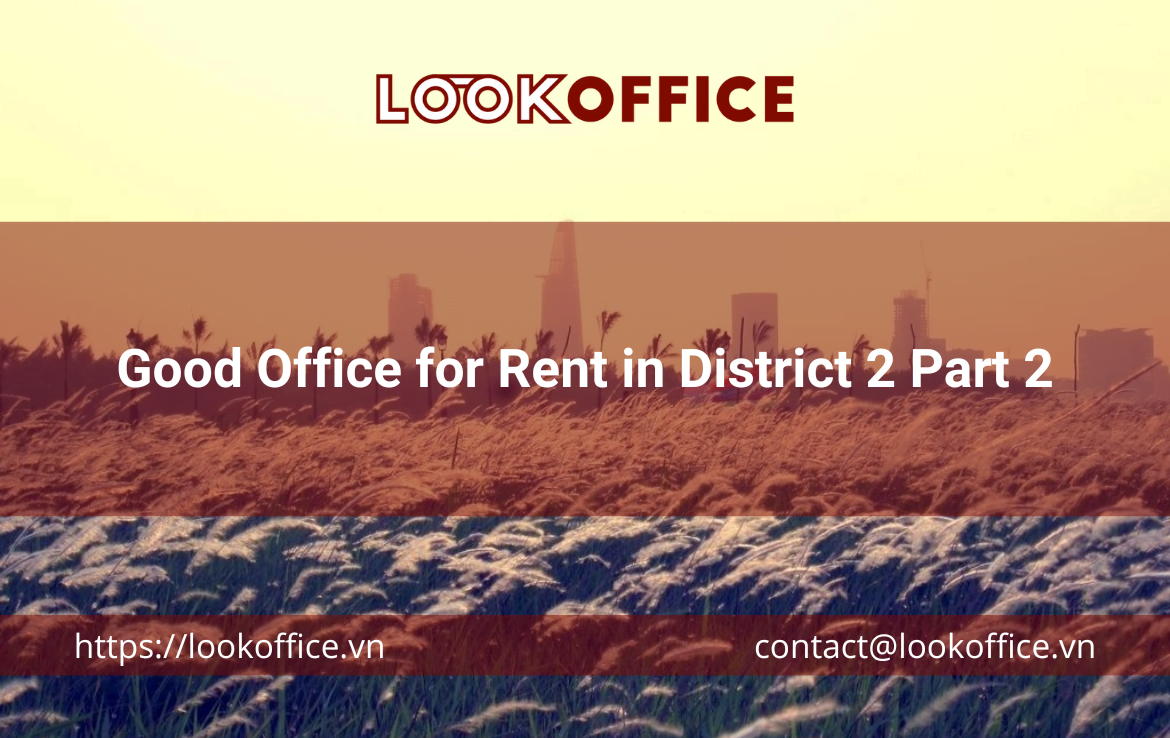 Good Office for Rent in District 2 Part 2