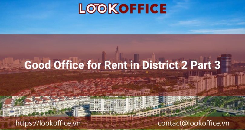 Good Office for Rent in District 2 Part 3
