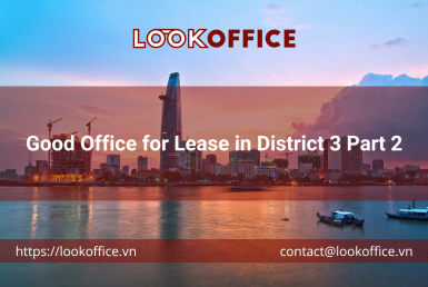 Good Office for Lease in District 3 Part 2 - lookoffice.vn