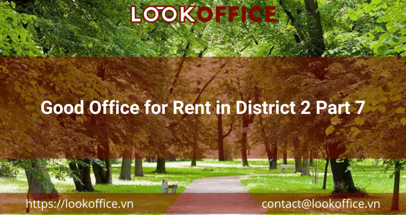 Good Office for Rent in District 2 Part 7
