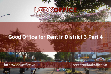 Good Office for Rent in District 3 Part 4 - lookoffice.vn