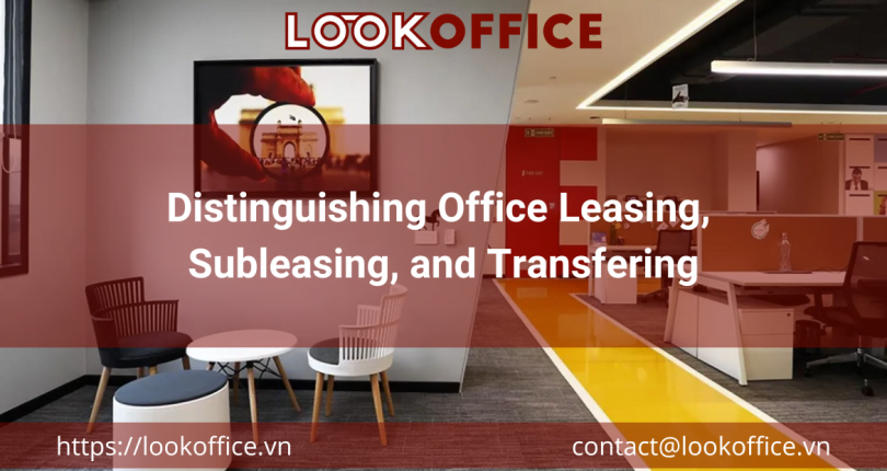 Distinguishing Office Leasing, Subleasing, and Transfering