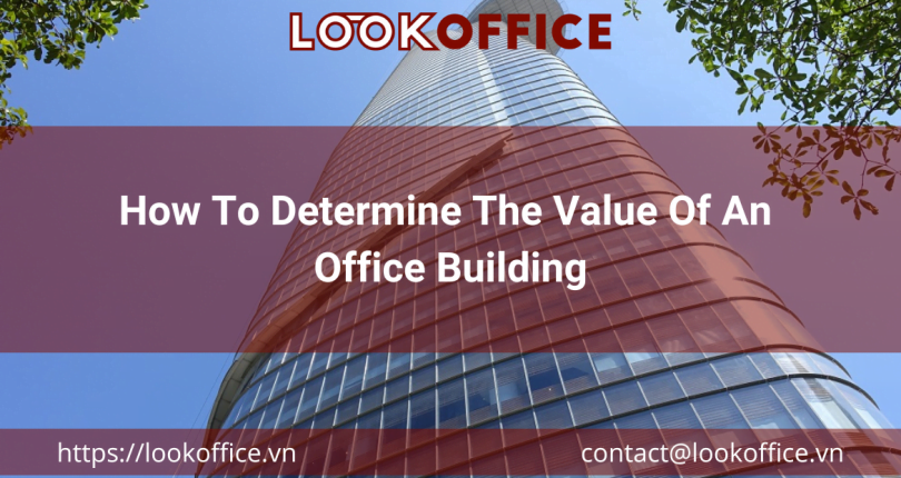 How To Determine The Value Of An Office Building