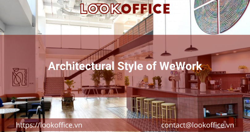 Architectural Style of WeWork