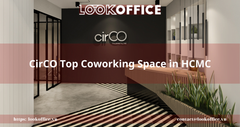 CirCO Top Coworking Space in HCMC