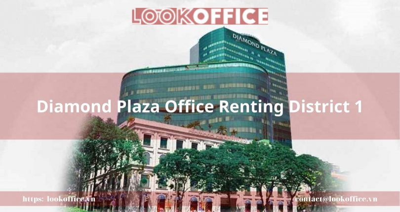 Diamond Plaza Office Renting District 1