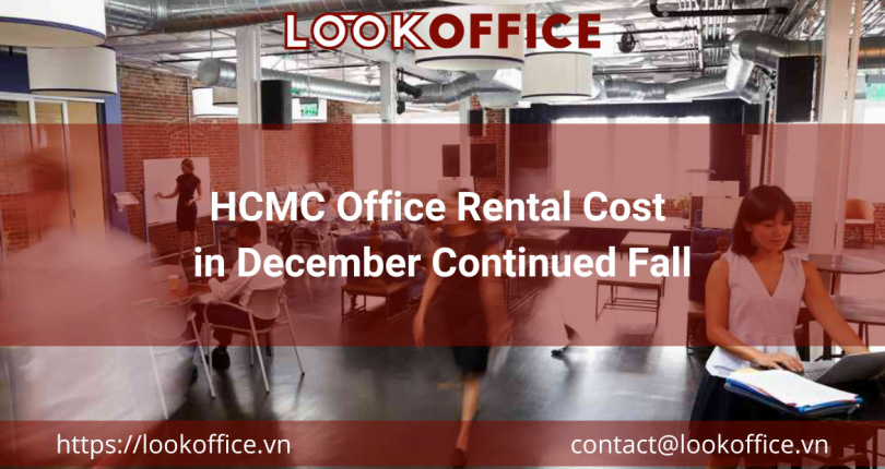 HCMC Office Rental Cost in December Continued Fall