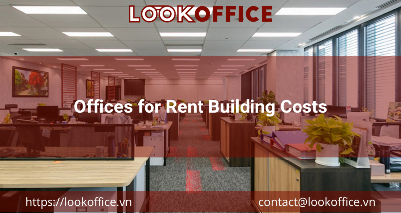 Offices for Rent Building Costs