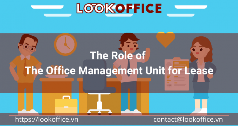 The Role of The Office Management Unit for Lease