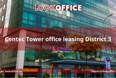 Centec Tower office leasing District 3 - lookoffice.vn