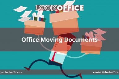 Office Moving Documents - lookoffice.vn