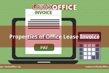Properties of Office Lease Invoice - lookoffice.vn