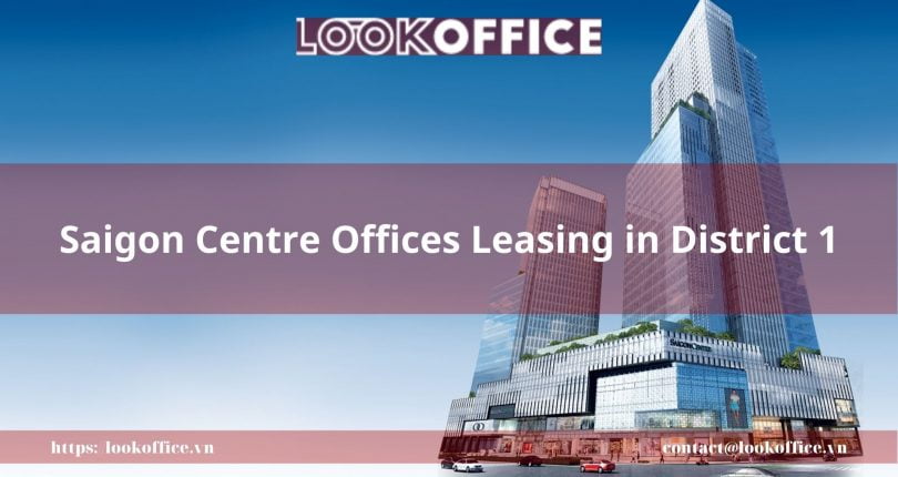 Saigon Centre Offices Leasing in District 1