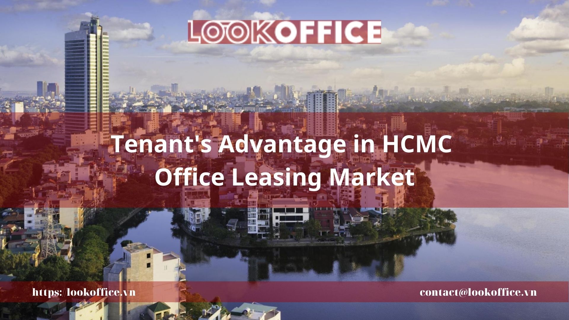 Tenant’s Advantage in HCMC Office Leasing Market