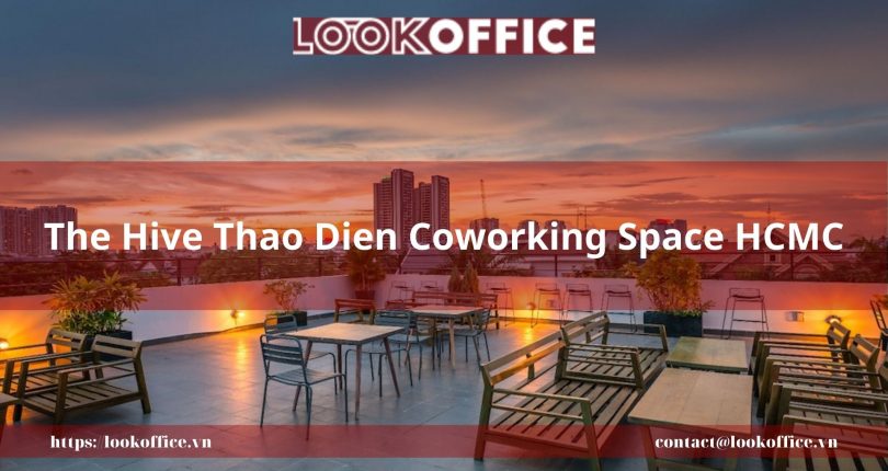 The Hive Thao Dien Coworking Space HCMC