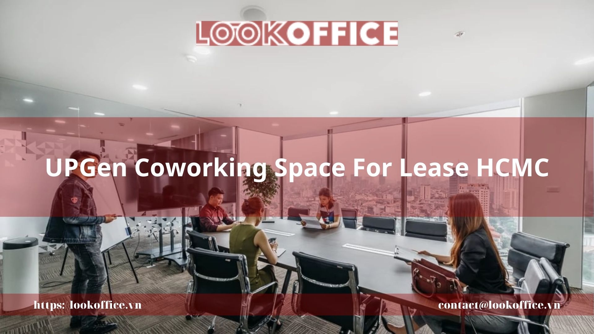 UPGen Coworking Space For Lease HCMC