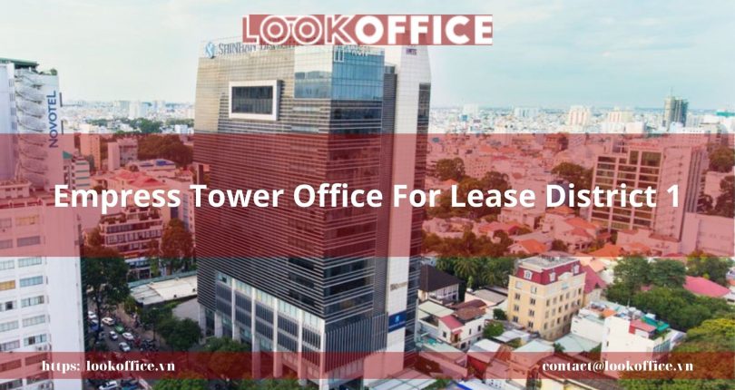 Empress Tower Office For Lease District 1