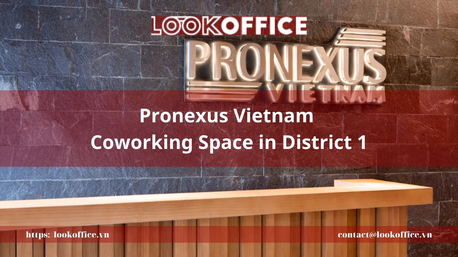 Pronexus Vietnam Coworking Space in District 1