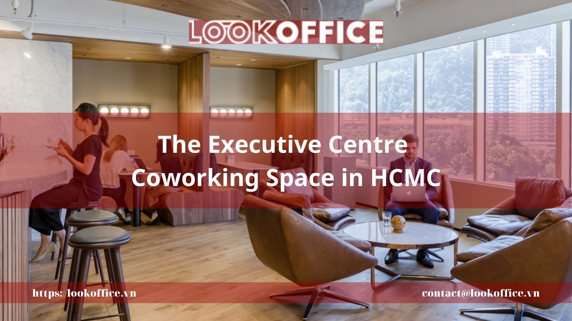 The Executive Centre Coworking Space in HCMC