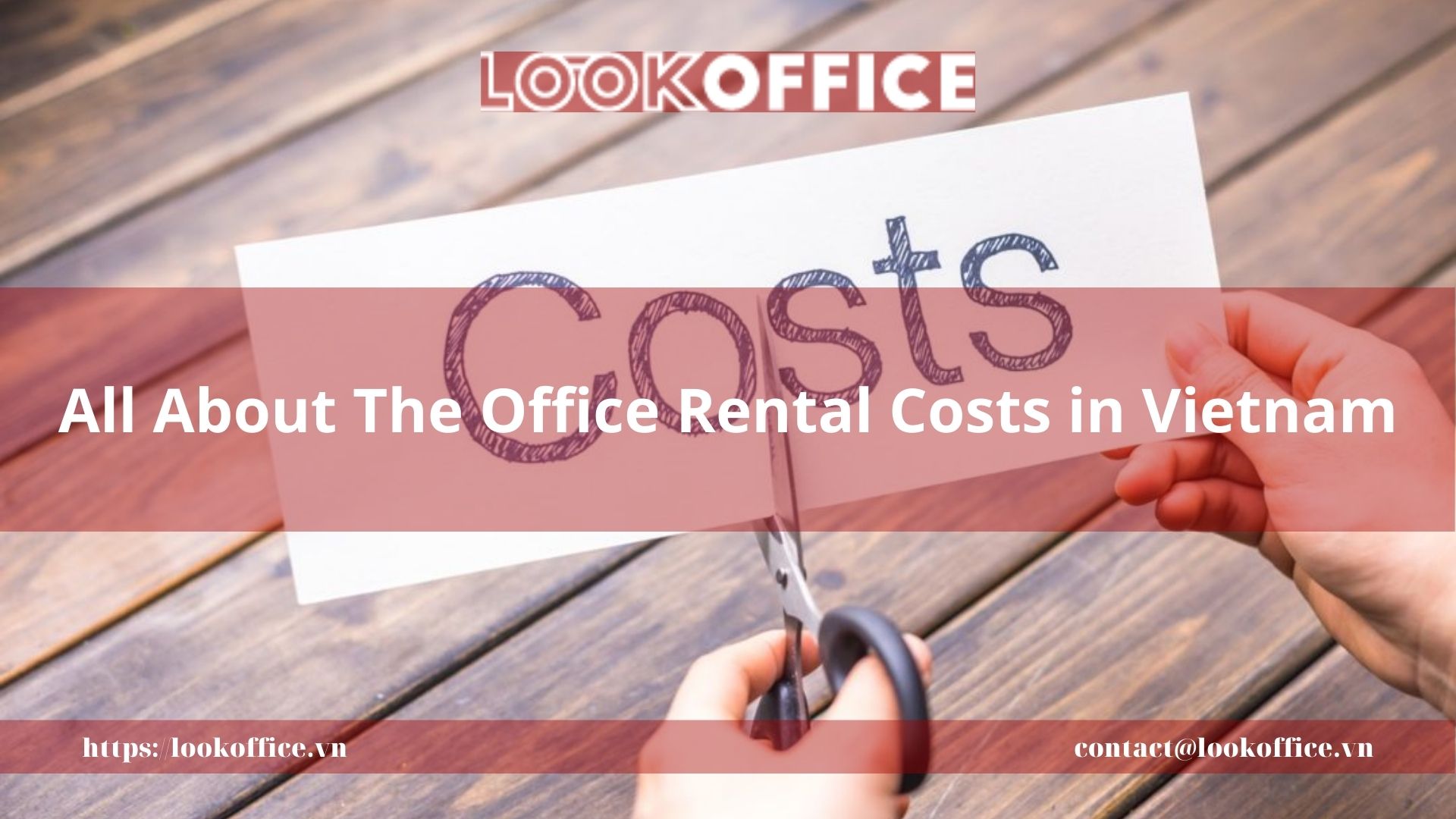 Office Rental Costs in Vietnam: Types and Places