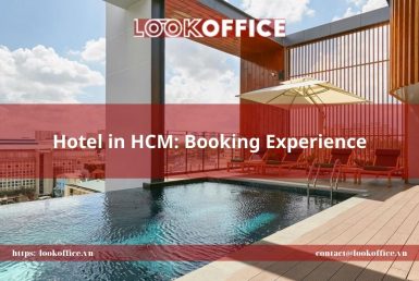 Hotel in HCM: Booking Experience - lookoffice.vn