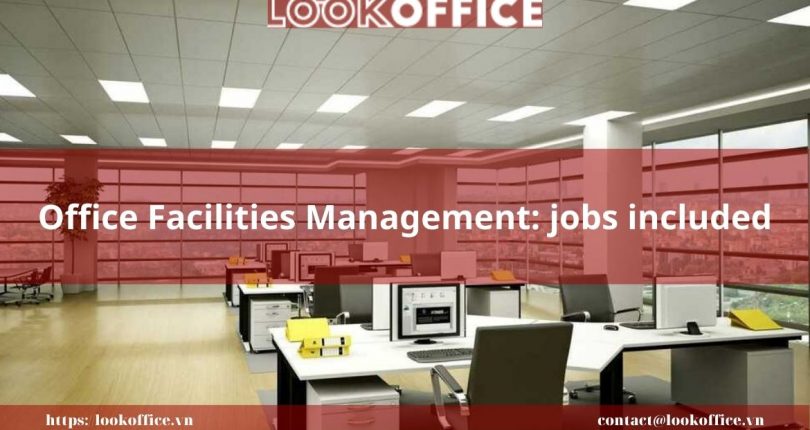 Office Facilities Management: jobs included