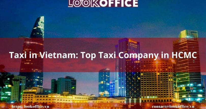 Taxi in Vietnam: Top Taxi Company in HCMC