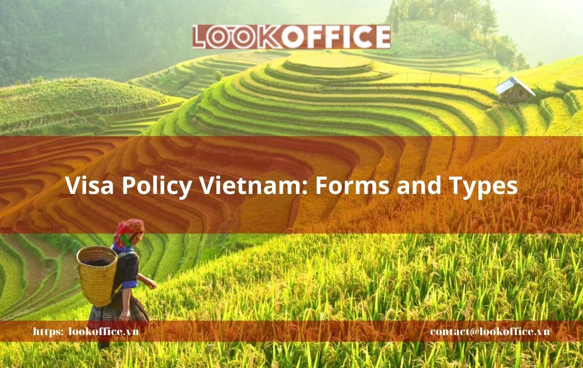 Visa Policy Vietnam: Forms and Types