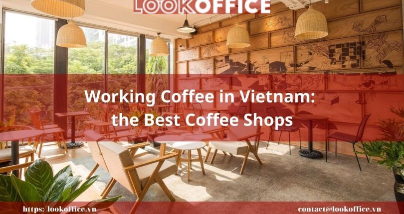 Working Coffee in Vietnam: the Best Coffee Shops