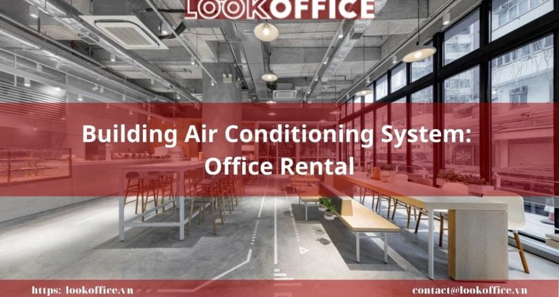 Building Air Conditioning System: Office Rental
