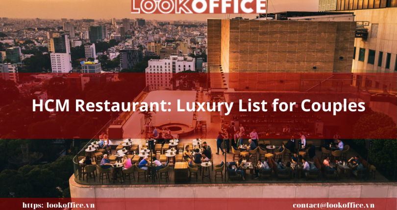 HCM Restaurant: Luxury List for Couples