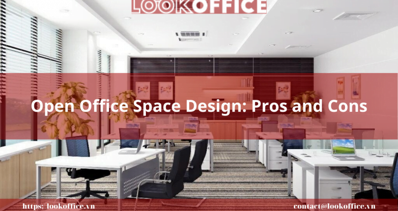 Open Office Space Design: Pros and Cons