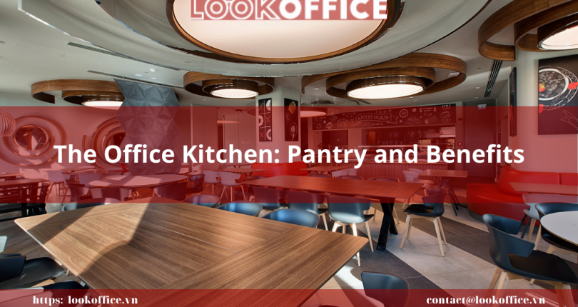 The Office Kitchen: Pantry and Benefits
