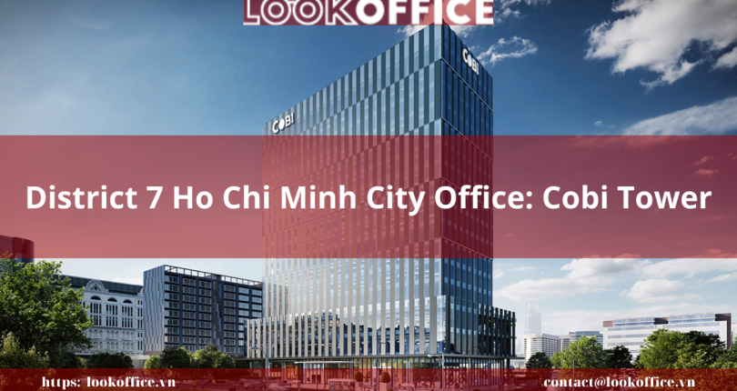 District 7 Ho Chi Minh City Office: Cobi Tower