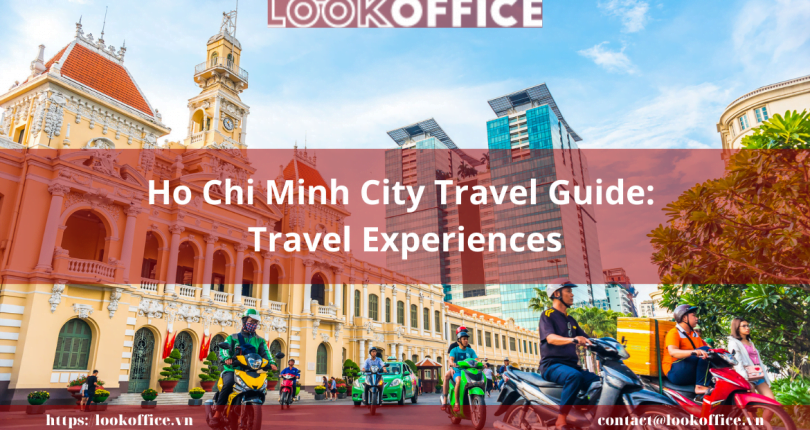 Ho Chi Minh City Travel Guide: Travel Experiences