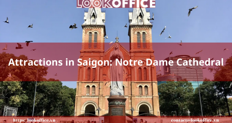 Attractions in Saigon: Notre Dame Cathedral