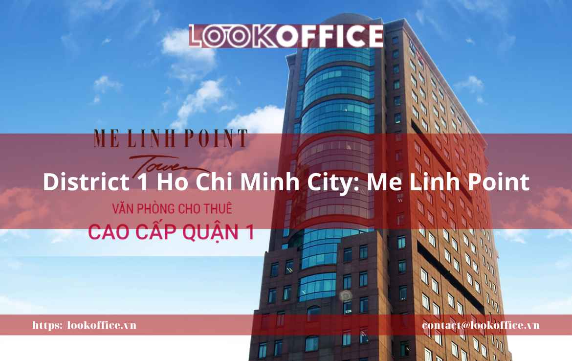District 1 Ho Chi Minh City: Me Linh Point