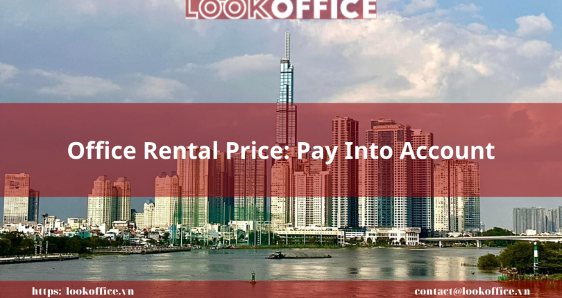 Office Rental Price: Pay Into Account