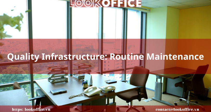 Quality Infrastructure: Routine Maintenance