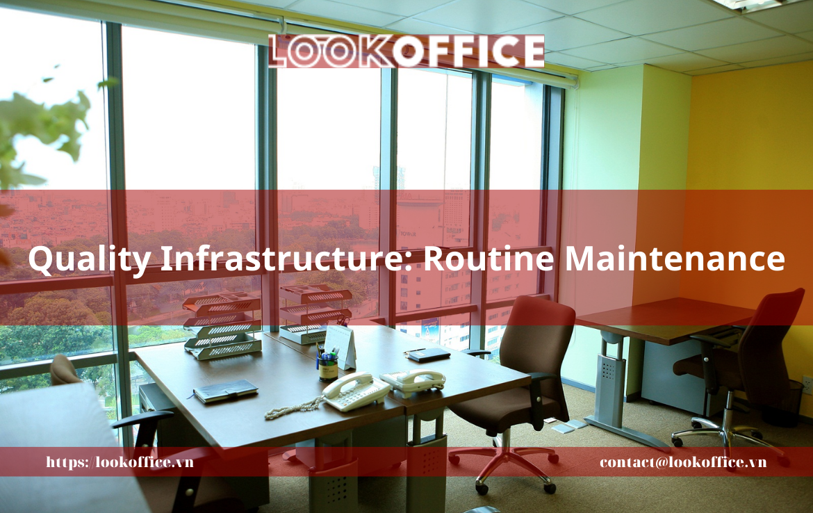 Quality Infrastructure: Routine Maintenance