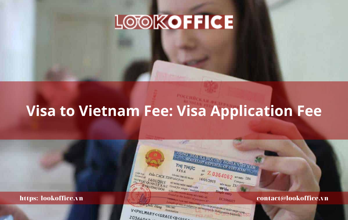 Visa to Vietnam Fee: Visa Application Fee