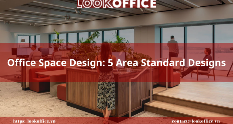 Office Space Design: 5 Area Standard Designs