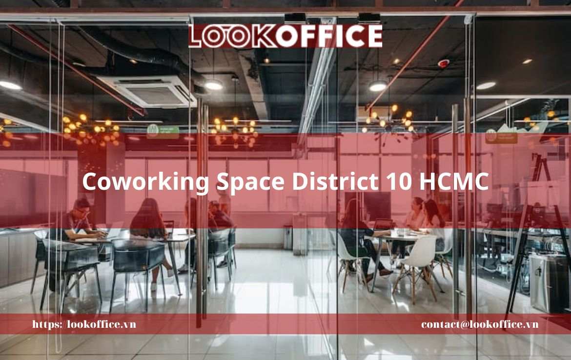 Coworking Space District 10 HCMC