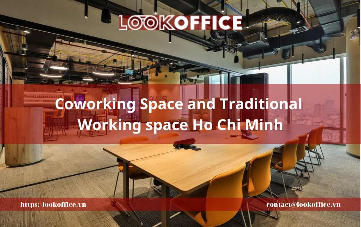 Coworking Space and Traditional Working Space Ho Chi Minh