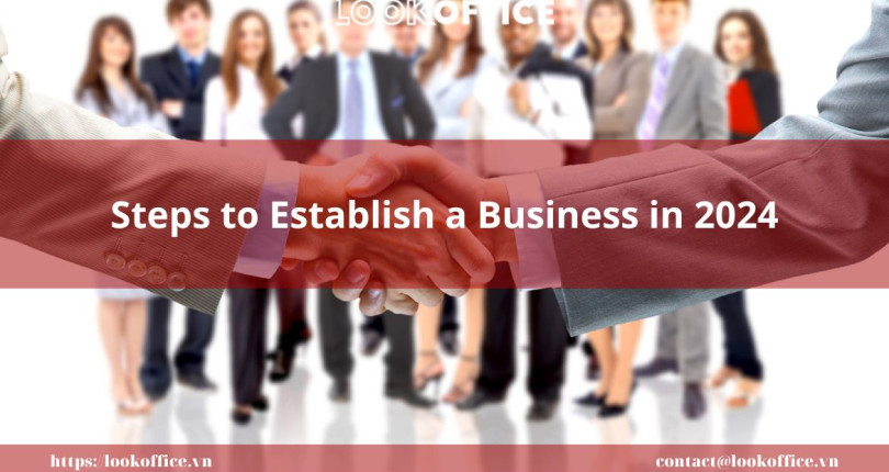 Steps to Establish a Business in 2024